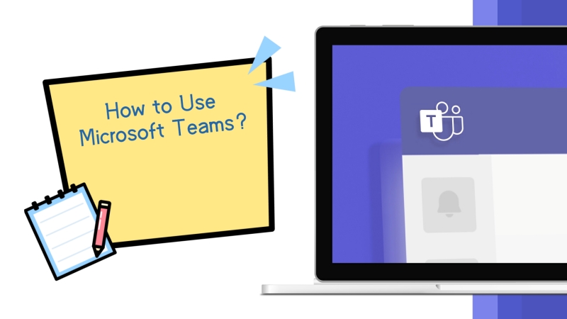 how to use Microsoft Teams